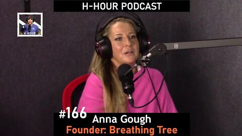 H-Hour Podcast #166 Anna Gough - founder of Breathing Tree