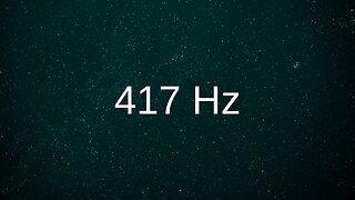 417Hz | Remove Negative Energy & Build Inner Strength | 3h | Solfeggio Frequency | Black Screen