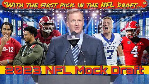 2023 NFL Mock Draft