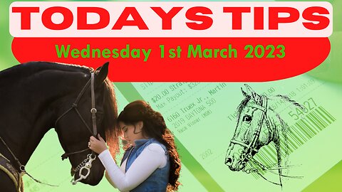 Wednesday 1st March 2023 Free Horse Race Tips
