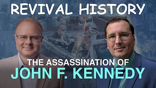 The Assassination of JFK - Episode 76 William Branham Historical Research Podcast