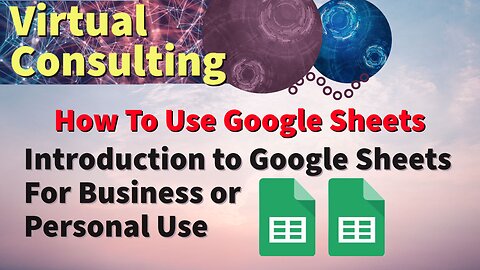 How To Use Google Sheets For Business | Google Sheets Tutorial | #1 | Introduction to Google Sheets