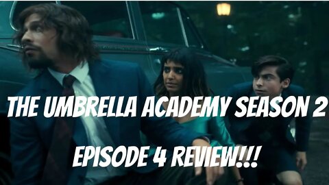 The Umbrella Academy Season 2 Episode 4 Review!!!