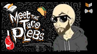 Trading Our Time To Earn Bitcoin With Beeforbacon1: Meet The Taco Plebs