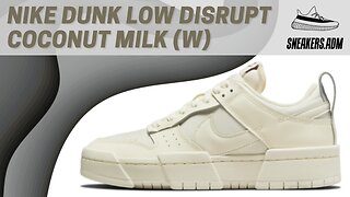 Nike Dunk Low Disrupt Coconut Milk (W) - CK6654-105 - @SneakersADM