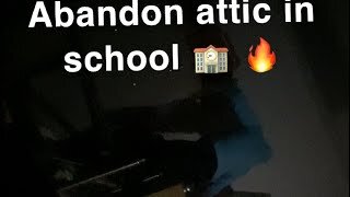 We snuck in our school abandoned attic😳🤦🏾‍♂️*you’ll never guess what we saw*