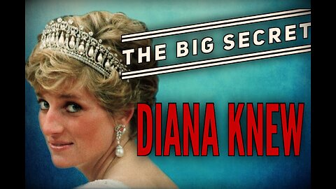 The Big Secret Diana Knew