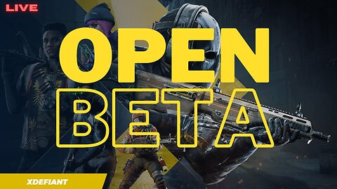 🔴LIVE | xDEFIANT OPEN BETA NOW LIVE! AND SOME APEX LEGENDS!!!