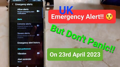 ⚠️⚠️UK EMERGENCY ALERT!⚠️⚠️ Sun 23rd April 2023 - How to turn it off. (Android).