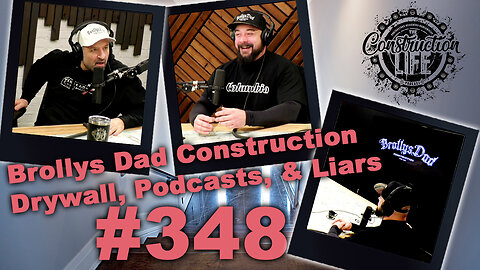 #348 Shawn Ramsden of Brollys Dad Construction Talks about drywall, podcasts, & liars