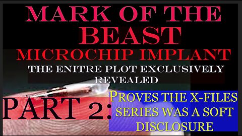 Preparation for The Endtimes Ep. 47 (2 of 4): Book of Revelation pt. b (ctd) - The Microchip Plot