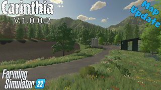 Map Update | Carinthia | V.1.0.0.2 | Farming Simulator 22