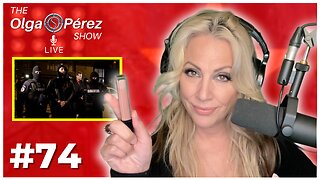 Is Andrew Tate ARRESTED? Wait For it... | The Olga S. Pérez Show Episode | Episode 74