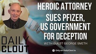 Heroic Attorney Sues Pfizer, US Government for Deception