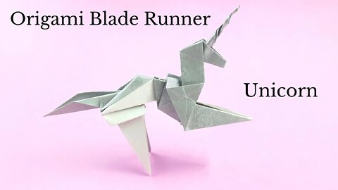 Origami Blade Runner Unicorn Tutorial - Easy Paper Crafts