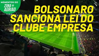 Bolsonaro sanciona Lei do Clube Empresa | Momentos