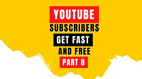 Part 8 - Get Youtube Subscribers FAST (Case Study with PROOF)