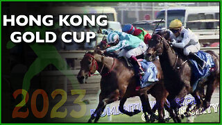 2023 Hong Kong Gold Cup | Golden Sixty, Romantic Warrior, Ka Ying Star