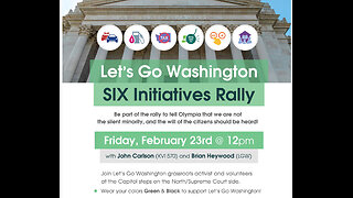 Let's Go Washington SIX Initiatives Rally