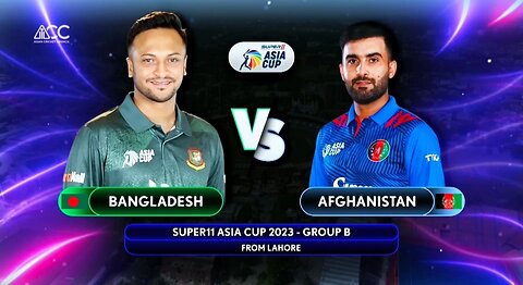 Bangladesh vs Afghanistan cricket Asia cup2023 highlights