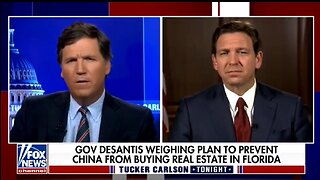 Ron DeSantis: No More CCP Owning American Land!