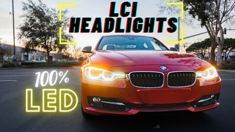 Full LED LCI Headlight Retrofit | BMW F30 328i UPGRADE