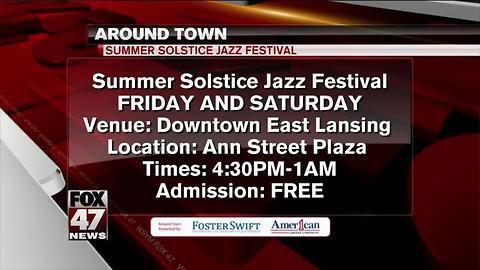 Around Town 6/23/17: Summer Solstice Jazz Festival