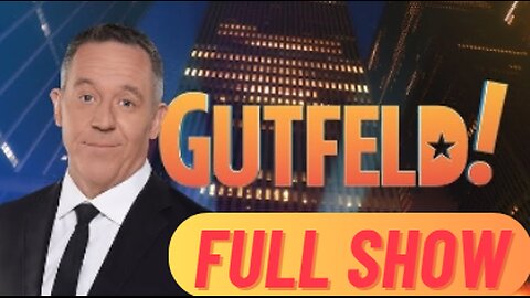 Gutfeld! 3/27/24 - Full Show | Fox Breaking News Trump March 27, 2024