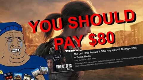 "If You Don't Pay $70 You Are a Karen!" according to Sony Fanboy Foxy Games UK