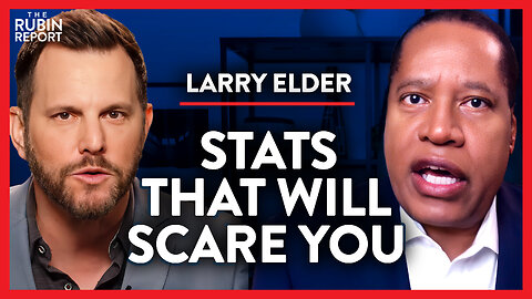 Scary Stats That Dems & GOP Don't Want You to Know | Larry Elder | POLITICS | Rubin Report