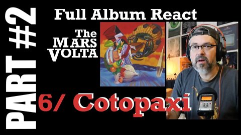 pt2 React | Cotopaxi | Octahedron Full Album