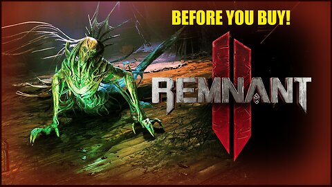 | REMNANT 2 LIVE | Before You Buy!