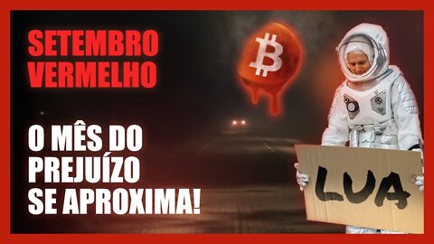 O PIOR mês do BITCOIN está chegando! Setembro vermelho 🚨