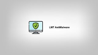 LMT AntiMalware Tested 11.26.22