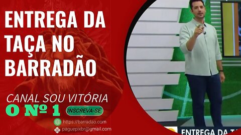 Confirmado: a entrega da taça será no jogo contra o Sport no Barradão #vitoriaxsport