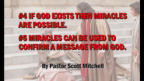 Miracles are Possible and Actual (updated), Pastor Scott Mitchell