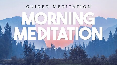 10 Minute Guided Morning Meditation for Positive Energy - Practice Patience Kindness and Resilience