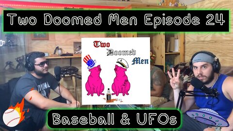 Episode 24 "Baseball & UFOs"
