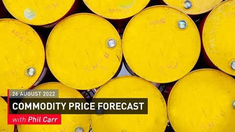 COMMODITY REPORT: Gold, Silver & Crude Oil Price Forecast: 26 August 2022