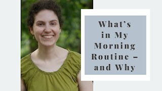 What’s in my morning routine – and why I picked it!