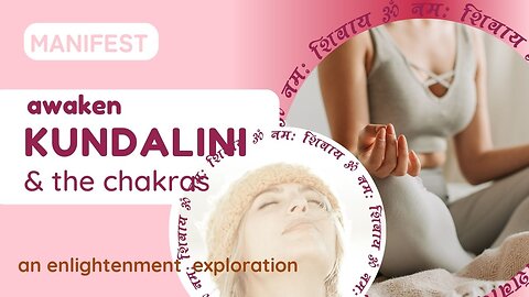 Awaken the kundalini, an exploration of a twelve chakra system | Manifest Awakening & Healing