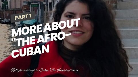 More About "The Afro-Cuban Influence on Cuban Culture"