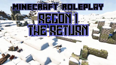 Minecraft Roleplay - Recon 1: The Return