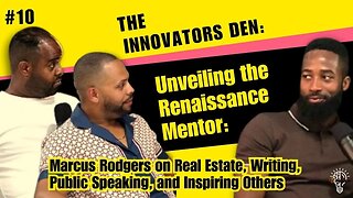 EP. 10: Unlocking the Renaissance Mentor's No $ Down Real Estate Investing Secrets