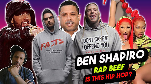 White Rappers the Future of Conscious Rap? Ben Shapiro a Rapper | Nicki Minaj Megan thee Stallion