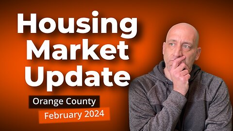 Inventory on the rebound? | February 2024 Orange County Market Update