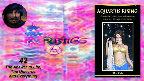 Christianity Explained using the Science of the Stars - Aquarius Rising