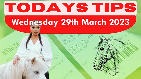 Wednesday 29th March 2023 Super 9 Free Horse Race Tips