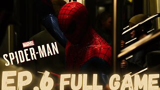 MARVEL'S SPIDER-MAN Gameplay Walkthrough EP.6- Collecting FULL GAME