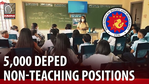 Paglikha ng 5,000 DepEd non-teaching positions sa buong bansa, inaprubahan ng DBM